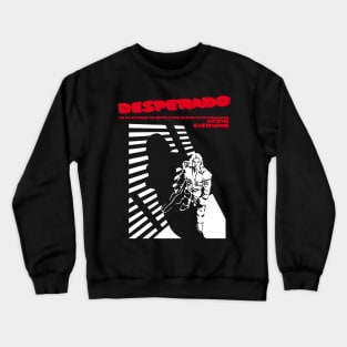 Desperado Crewneck Sweatshirt